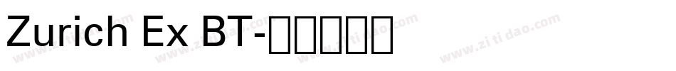 Zurich Ex BT字体转换